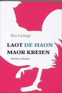 Laot de haon maor kreien