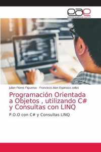 Programacion Orientada a Objetos, utilizando C# y Consultas con LINQ