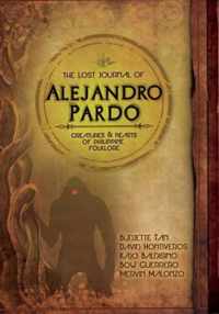 The Lost Journal of Alejandro Pardo