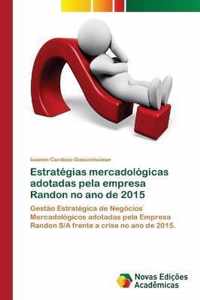 Estrategias mercadologicas adotadas pela empresa Randon no ano de 2015