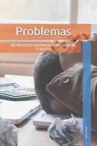 Problemas de Recursos Humanos e do Local de Trabalho