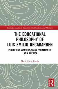 The Educational Philosophy of Luis Emilio Recabarren