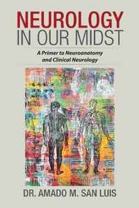 Neurology in Our Midst