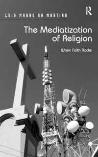 The Mediatization of Religion