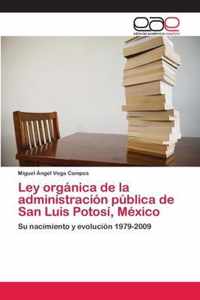 Ley organica de la administracion publica de San Luis Potosi, Mexico