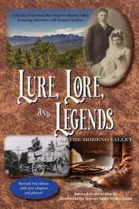 Lure, Lore, and Legends of the Moreno Valley