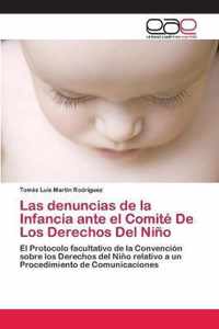 Las denuncias de la Infancia ante el Comite De Los Derechos Del Nino