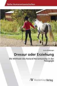 Dressur oder Erziehung