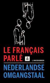 Le français parlé-Nederlandse omgangstaal