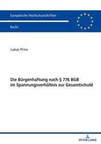 Die Buergenhaftung Nach  776 Bgb Im Spannungsverhaeltnis Zur Gesamtschuld