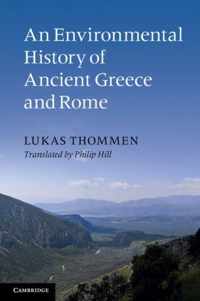 An Environmental History of Ancient Greece and Rome