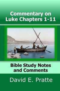 Commentary on Luke Chapters 1-11