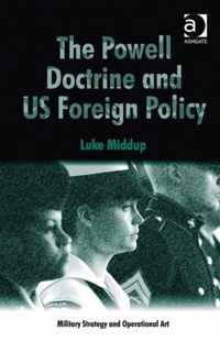 The Powell Doctrine and US Foreign Policy