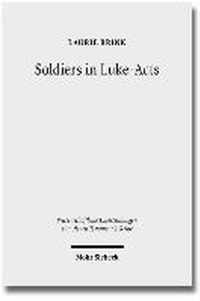 Soldiers in Luke-Acts