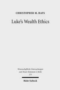 Luke's Wealth Ethics