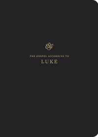 ESV Scripture Journal Luke Luke