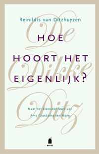 Hoe hoort het eigenlijk?