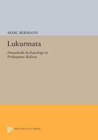 Lukurmata - Household Archaeology in Prehispanic Bolivia