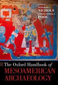 The Oxford Handbook of Mesoamerican Archaeology