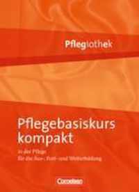 Pflegiothek: Pflegebasiskurs kompakt