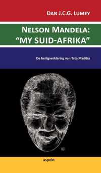 Nelson Mandela: my suid-Afrika