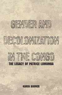 Gender And Decolonization In The Congo