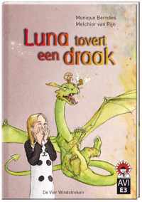 Hoera, ik kan lezen!  -   Luna tovert een draak