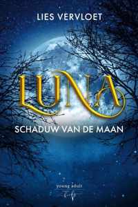 Luna, Schaduw van de Maan - Lies Vervloet - Hardcover (9789464208009)