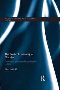 The Political Economy of Disaster