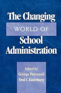 The Changing World of School Administration