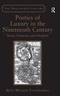 Poetics of Luxury in the Nineteenth Century