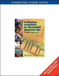 Technology Integration for Meaningful Classroom Use