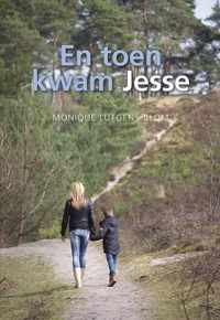 En toen kwam Jesse