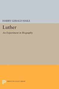 Luther - An Experiment in Biography