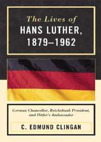 The Lives of Hans Luther, 1879 - 1962