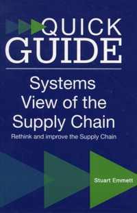 A Quick Guide to a Systems View of the Supply Chain