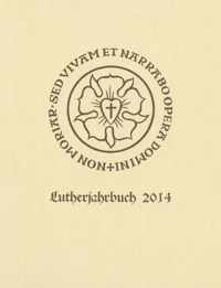 Lutherjahrbuch 81. Jahrgang 2014