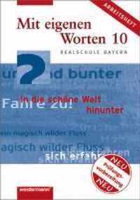 Mit eigenen Worten - Sprachbuch für bayerische Realschulen Ausgabe 2001