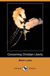 Concerning Christian Liberty (Dodo Press)