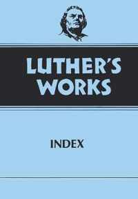 Luther's Works, Volume 55