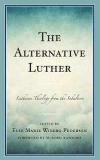 The Alternative Luther