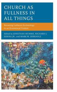 Church as Fullness in All Things