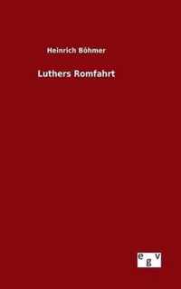 Luthers Romfahrt