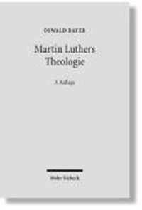 Martin Luthers Theologie