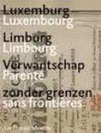 Luxemburg-Limburg, verwantschap zonder grenzen