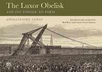 The Luxor Obelisk and Its Voyage to Paris