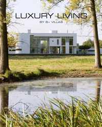 Luxury Living by B+ Villas