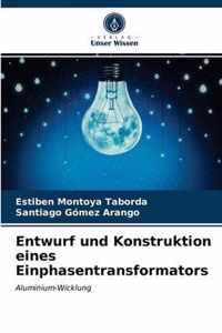 Entwurf und Konstruktion eines Einphasentransformators