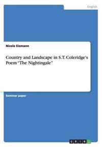 Country and Landscape in S.T. Coleridge's Poem "The Nightingale"