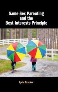 Same-Sex Parenting and the Best Interests Principle